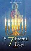 The 7 Eternal Days (eBook, ePUB)