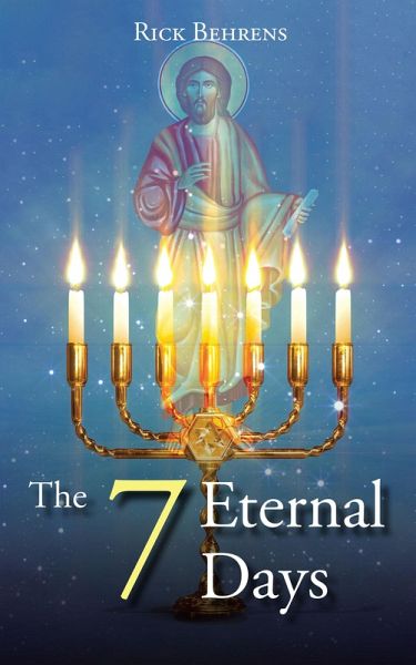 The 7 Eternal Days (eBook, ePUB) The 7 Eternal Days (eBook, ePUB)