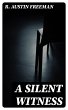 A Silent Witness (eBook, ePUB) - Bild 1