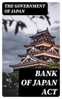 Bank of Japan Act (eBook, ePUB) - The Government of Japan