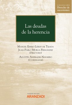 Las deudas de la herencia (eBook, ePUB) - Murga Fernández, Juan Pablo; Espejo Lerdo de Tejada, Manuel; Andrades Navarro, Agustín