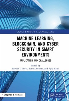 Machine Learning, Blockchain, and Cyber Security in Smart Environments (eBook, PDF)