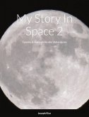 My Story In Space 2: Tammy & Hannah Burden Adventures (eBook, ePUB)