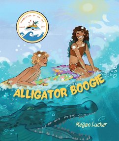 Alligator Boogie (Chronicles of the Cove, #1) (eBook, ePUB) - Lucker, Megan