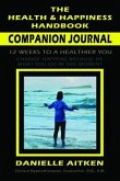 The Health and Happiness Handbook COMPANION JOURNAL (eBook, ePUB)