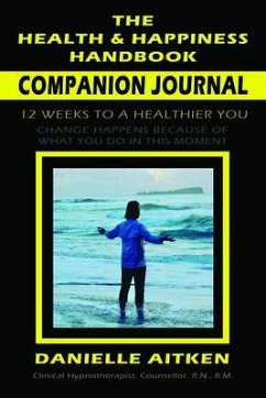 The Health and Happiness Handbook COMPANION JOURNAL (eBook, ePUB) - Aitken, Danielle