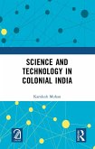 Science and Technology in Colonial India (eBook, PDF)