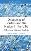 Discourses of Borders and the Nation in the USA (eBook, PDF)