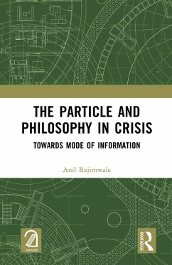 The Particle and Philosophy in Crisis (eBook, ePUB) - Rajimwale, Anil