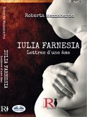 Iulia Farnesia - Lettres D'une âme (eBook, ePUB)