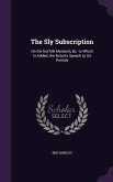 The Sly Subscription