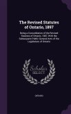 The Revised Statutes of Ontario, 1897