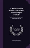 A Review of the Public Relations of the Society of Friends