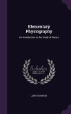 Elementary Physiography: An Introduction to the Study of Nature