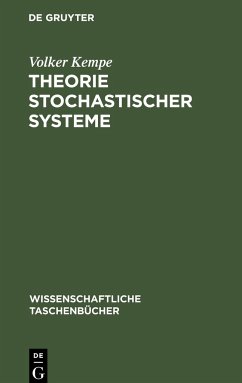 Theorie stochastischer Systeme - Kempe, Volker