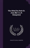 The Hôtel Du Petit St. Jean [By C.L.H. Dempster]