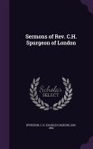 Sermons of Rev. C.H. Spurgeon of London