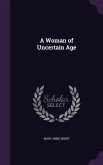 A Woman of Uncertain Age