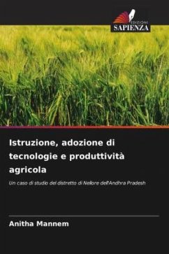 Istruzione, adozione di tecnologie e produttività agricola - Mannem, Anitha