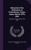 Memorial of the Dedication of Yuiitzukwan, Tokyo, Japan, March 25Th, 1894: Catalogue of Senshin Gakuin, 1893-1894