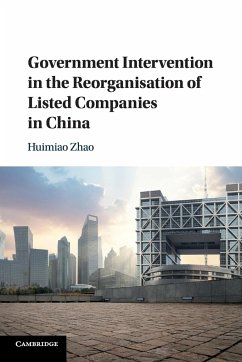 Government Intervention in the Reorganisation of Listed Companies in China - Zhao, Huimiao