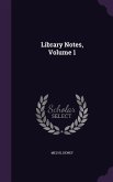 Library Notes, Volume 1