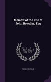 MEMOIR OF THE LIFE OF JOHN BOW