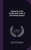 Synopsis of the Tariffs and Trade of the British Empire