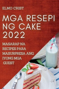 MGA RESEPI NG CAKE 2022 - Crist, Elmo