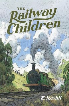 The Railway Children - Nesbit, E.; Marr, Brian