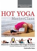 Hot Yoga MasterClass Hot Yoga MasterClass
