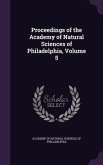 Proceedings of the Academy of Natural Sciences of Philadelphia, Volume 5