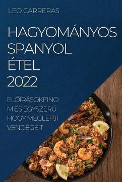 HAGYOMÁNYOS SPANYOL ÉTEL 2022 - Carreras, Leo
