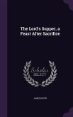 The Lord's Supper, a Feast After Sacrifice