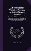 A New Guide for Travelers Through the United States of America