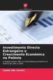 Investimento Directo Estrangeiro e Crescimento Económico na Polónia