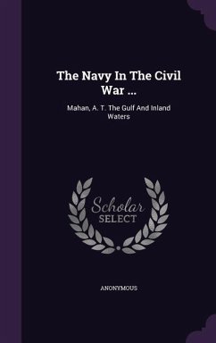 The Navy In The Civil War ... - Anonymous