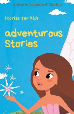 Adventurous Stories - Charisha, Lunaasha &