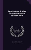 Problems and Studies in the Accountancy of Investment
