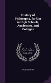 History of Philosophy, for Use in High Schools, Academies, and Colleges