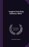&quote;nuggets From King Solomon's Mine&quote;