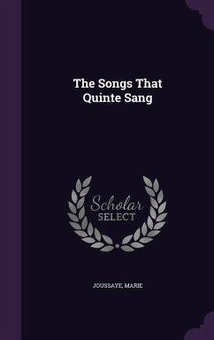 The Songs That Quinte Sang - Joussaye, Marie