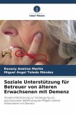 Soziale Unterstützung für Betreuer von älteren Erwachsenen mit Demenz