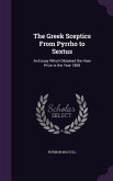 The Greek Sceptics From Pyrrho to Sextus