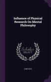 Influence of Physical Research On Mental Philosophy