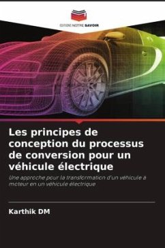 Les principes de conception du processus de conversion pour un véhicule électrique - DM, Karthik