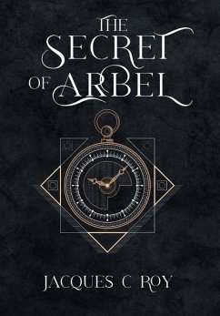 The Secret of Arbel - Roy, Jacques C