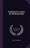 Teaching As a Career for University Men