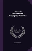 Essays in Ecclesiastical Biography, Volume 2