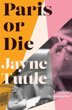 Paris or Die - Tuttle, Jayne